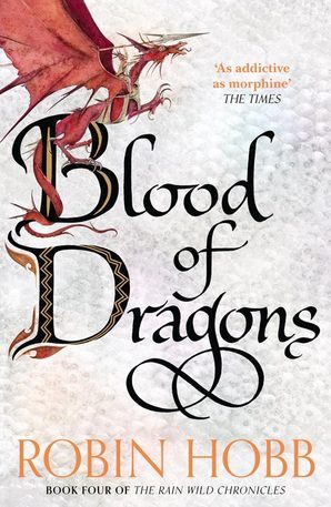 Blood of Dragons (Rain Wild Chronicles, #4)