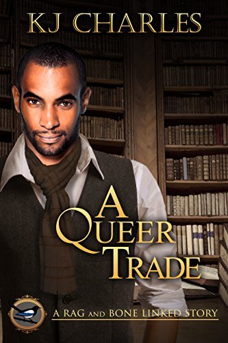 A Queer Trade (Rag and Bone, #0.5)
