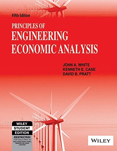Principles of Engineering Economic Analysis by KENNETH E. CASE JOHN A. WHITE | Goodreads