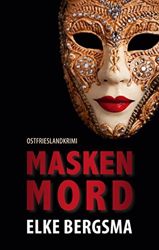 Maskenmord - Ostfrieslandkrimi (Büttner Und Hasenkrug 12)