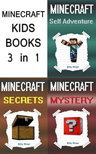 Minecraft Kids Books: 3 Minecraft Books for Kids in 1 by Billy Miner ...