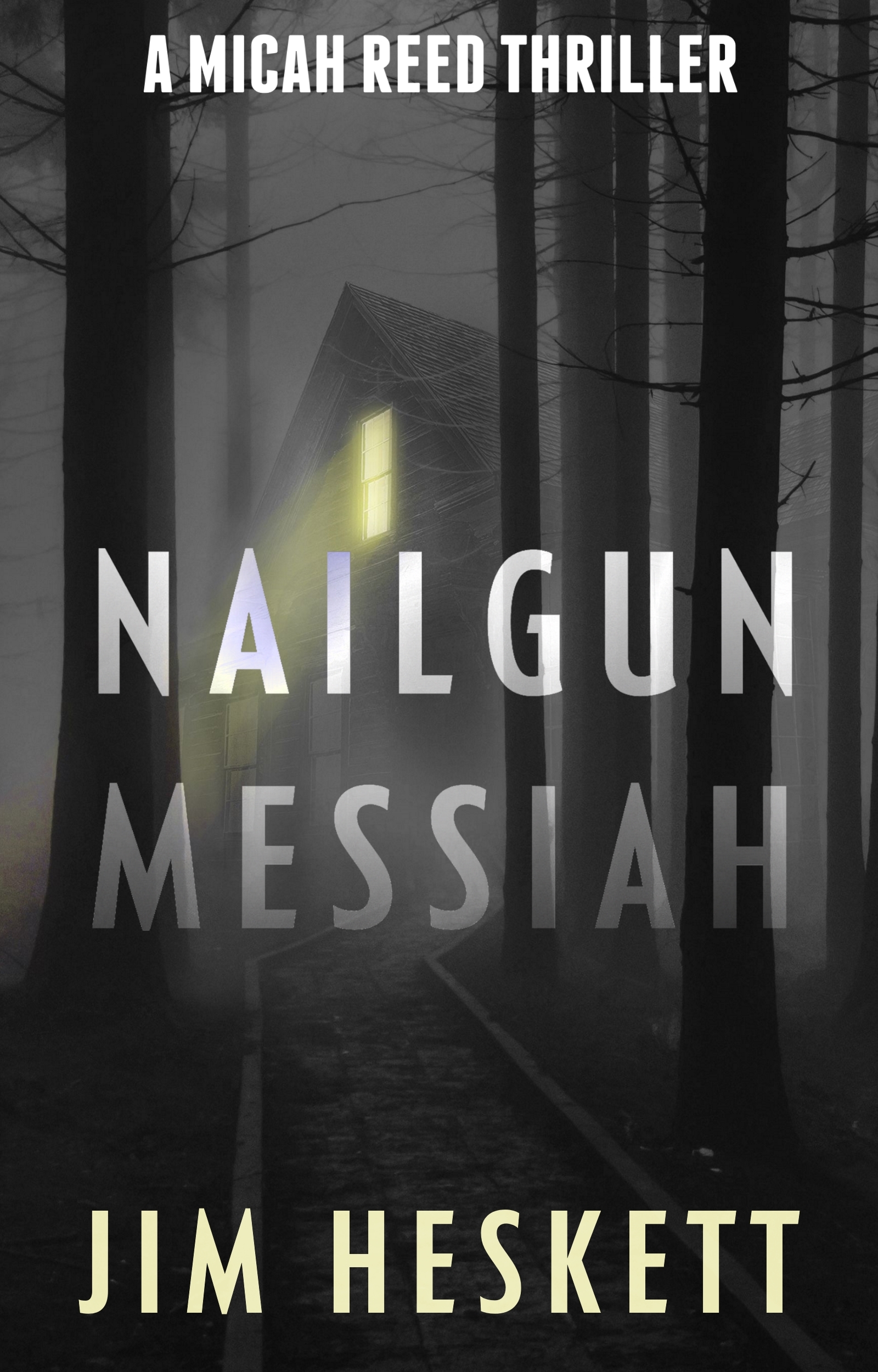 Micah Ree Nailgun Messiah (Micah Reed Book 1) by Jim Heskett | Goodreads