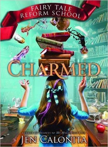 Charmed (Fairy Tale Reform School, 2)