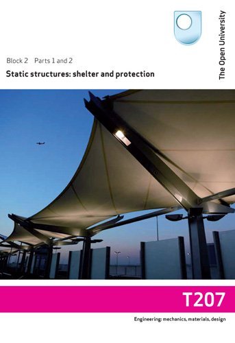 Static Structures - Shelter and Protection by Open University Course ...
