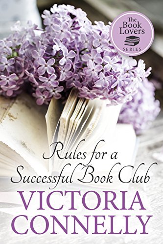 Rules For A Successful Book Club By Victoria Connelly Goodreads