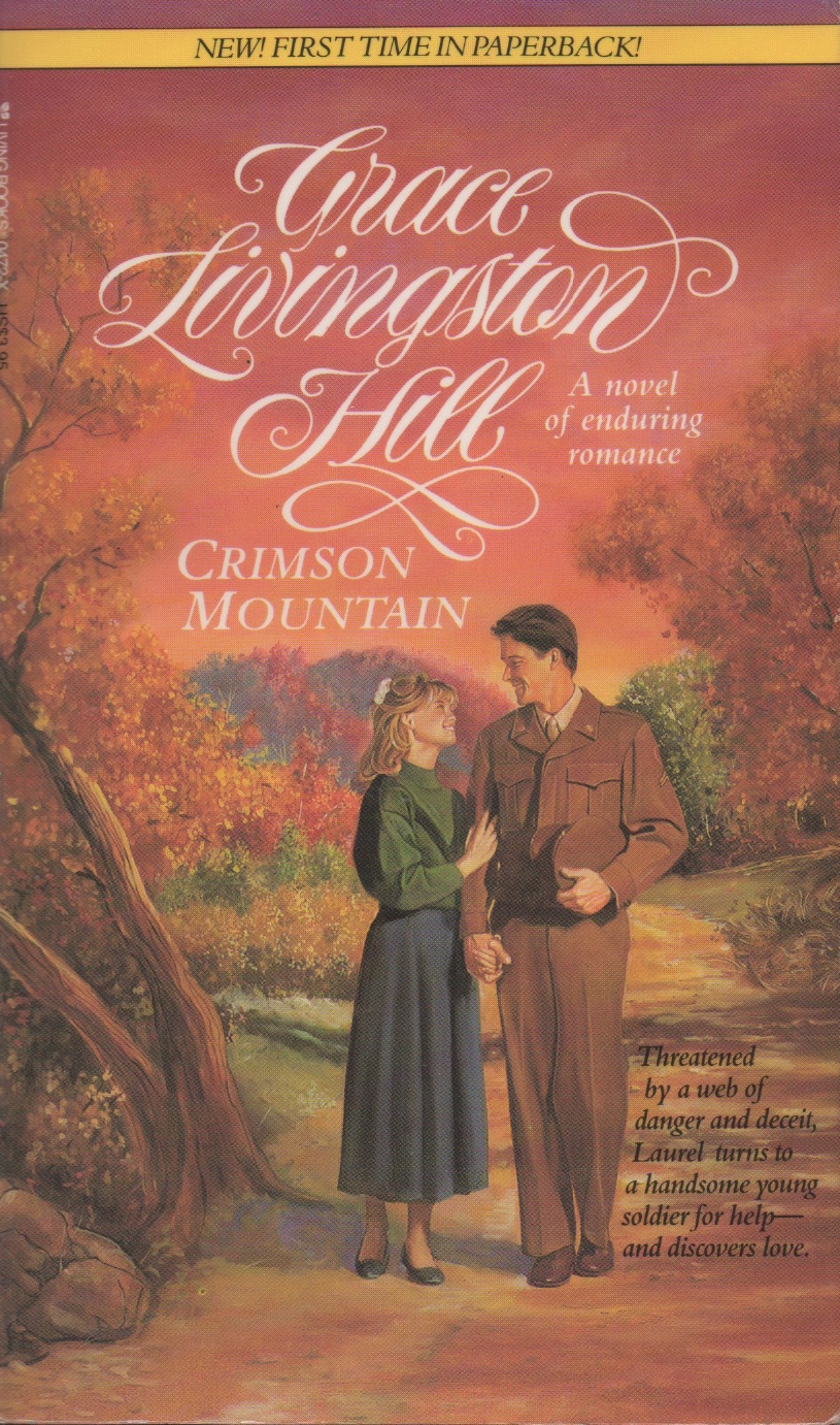 Crimson Mountain (Grace Livingston Hill #85)