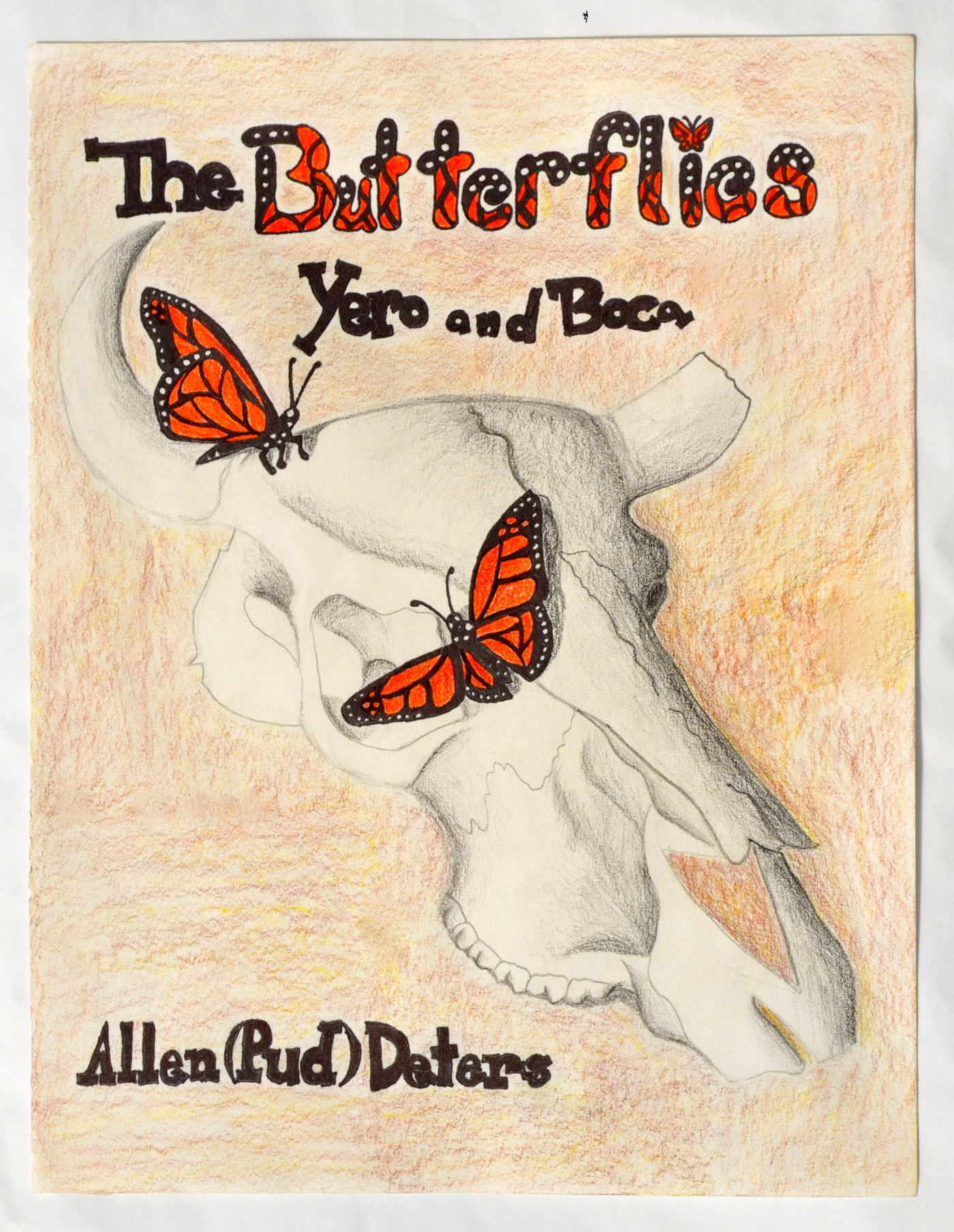 The Butterflies, Yero and Boca