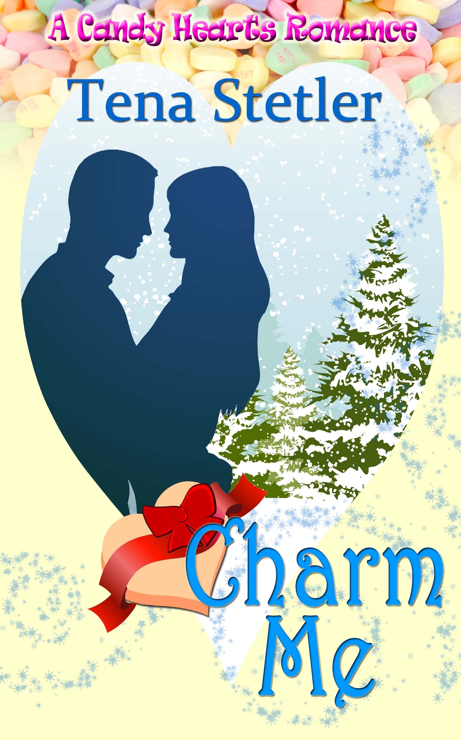 charm-me-a-candy-hearts-romance-by-tena-stetler-goodreads