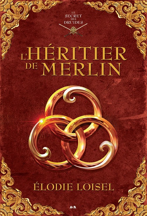 L'Héritier de Merlin (Le Secret des Druides, #1)