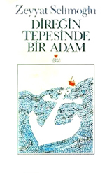 Direğin Tepesinde Bir Adam book cover