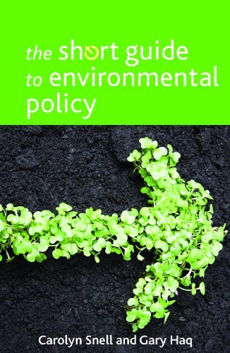 The Short Guide to Environmental Policy by Carolyn Snell | Goodreads