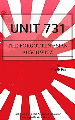 Unit 731: The Forgotten Asian Auschwitz