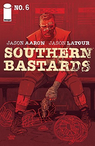 Southern Bastards #6 book cover