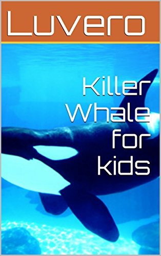 Killer Whale for kids by Luvero | Goodreads