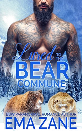 Lured to the Bear Commune Part One