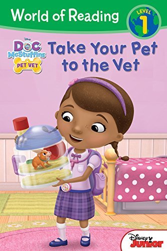 World of Reading: Doc McStuffins Take Your Pet to the Vet: Level 1