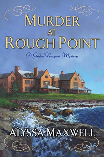 Murder at Rough Point by Alyssa Maxwell | Goodreads