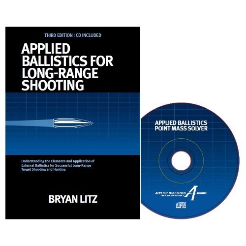 Applied Ballistics for Long Range Shooting by Bryan Litz | Goodreads