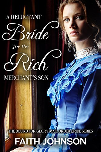 A Reluctant Bride for the Rich Merchant’s Son book cover