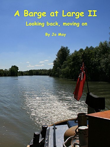 A Barge at Large II: Looking back, moving on