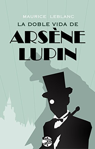 La doble vida de Arsène Lupin book cover