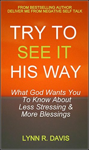 How God Sees Your Struggles: A book for Christians experiencing a season of struggle who need encouragement & instruction from God on how to get through tough times.