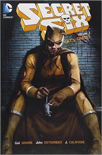 Secret Six, Book 3: Cat's Cradle
