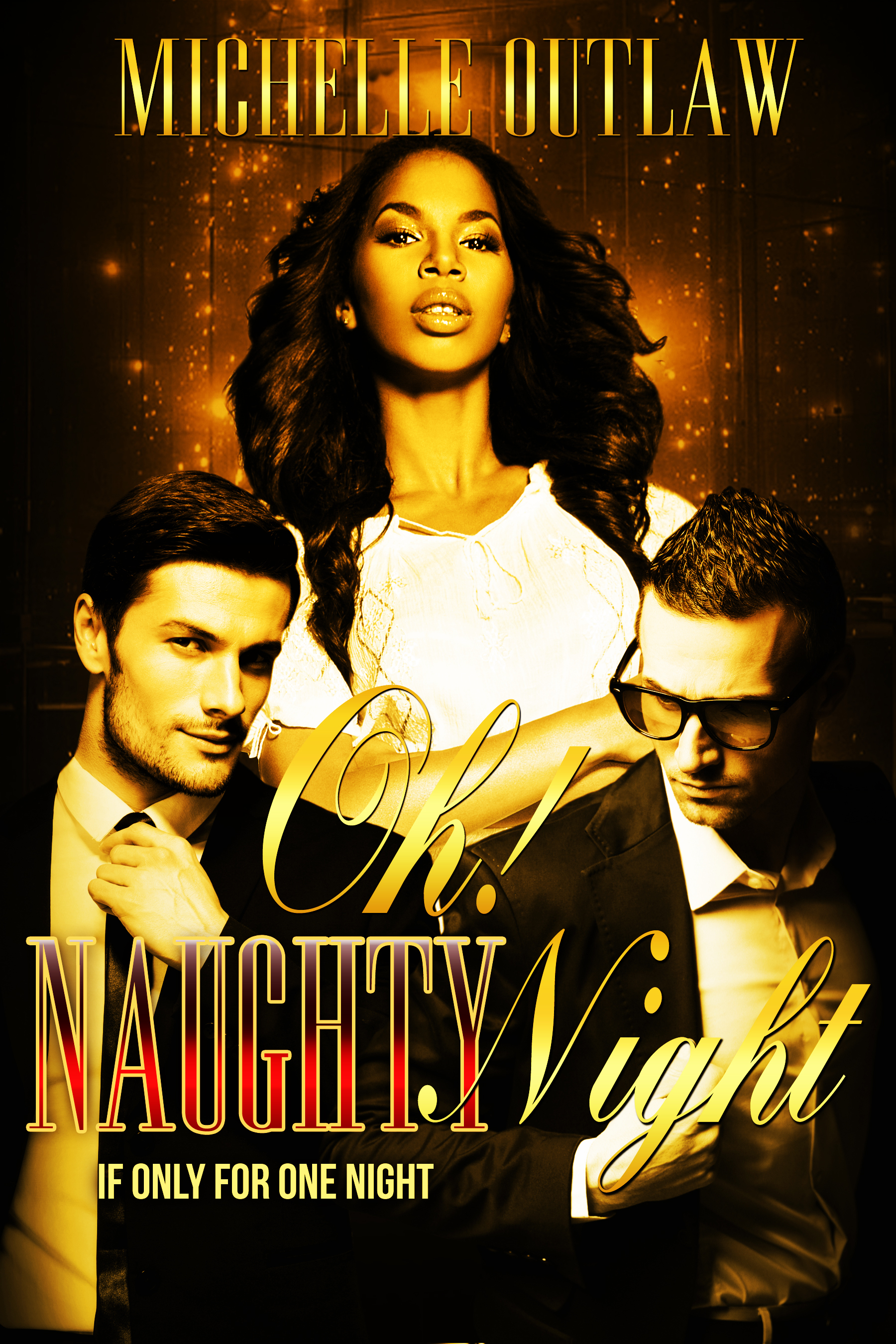 Michelle R Outlaw Oh Naughty Night by Michelle Outlaw | Goodreads