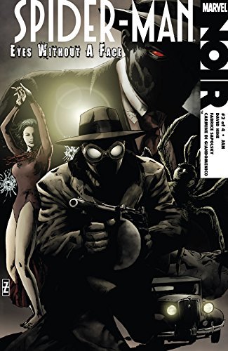 Spider-Man Noir: Eyes Without A Face #2