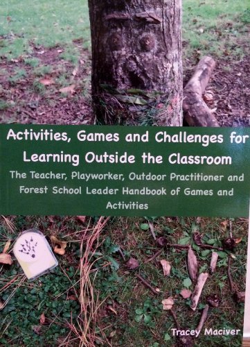 Activities, Games and Challenges for Learning Outside the Classroom ...