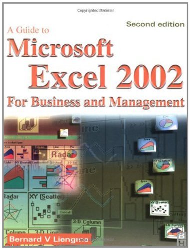 Guide to Microsoft Excel 2002 for Business and Management by Bernard ...
