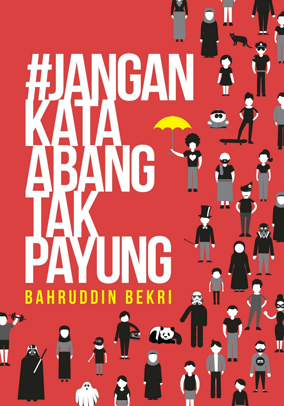 #JANGANKATAABANGTAKPAYUNG book cover