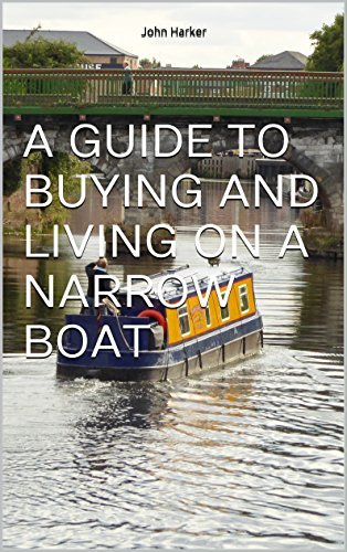 A Guide to Buying and Living on a Narrow Boat
