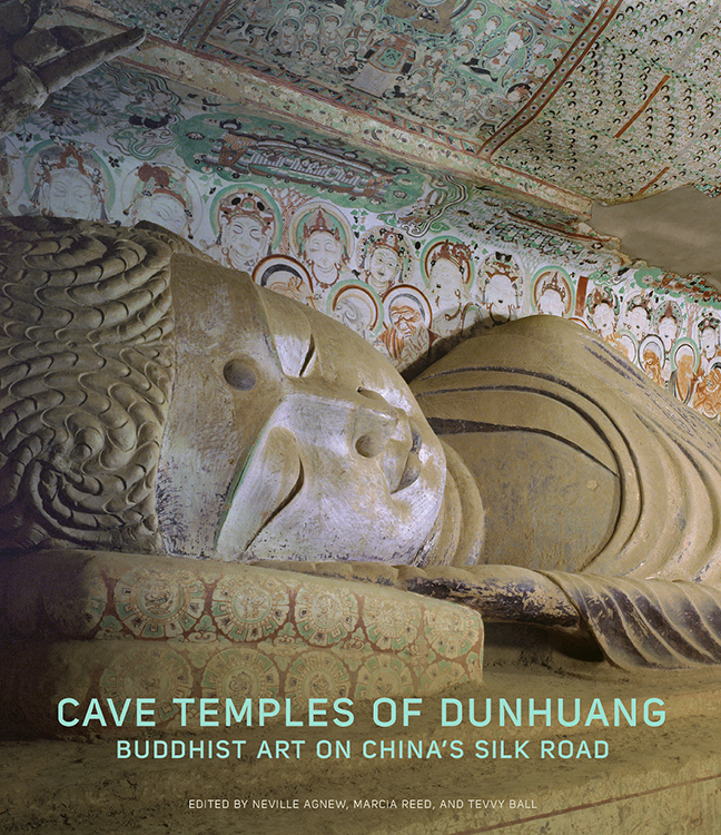 Cave Temples of Dunhuang: Buddhist Art on China’s Silk Road