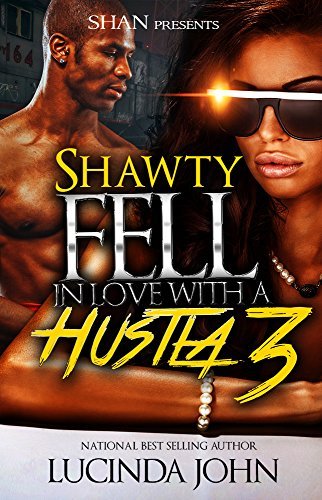 Shawty Fell In Love With A Hustla 3 book cover