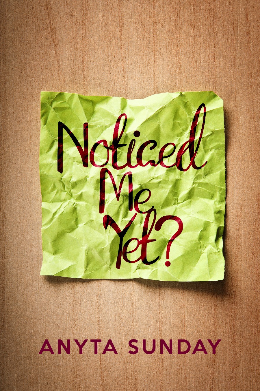 Noticed Me Yet?