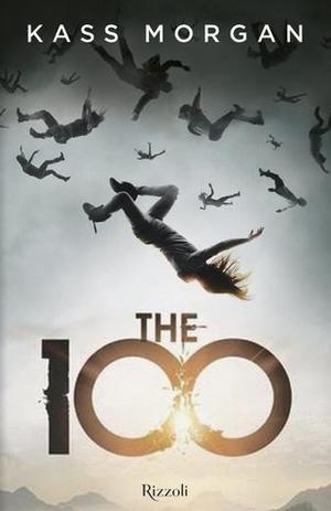 The 100 (The 100, #1)