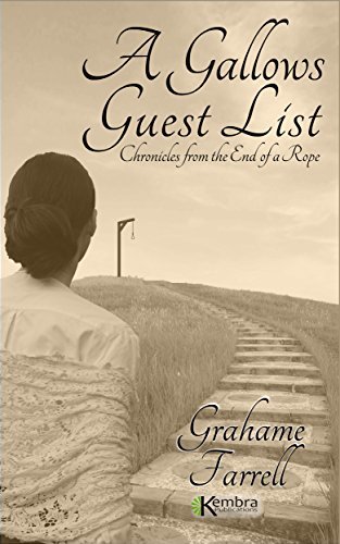 A Gallows Guest List: Chronicles from the End of a Rope