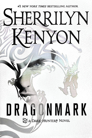 Dragonmark (Dark-Hunter, #26; Dragons Rising, #1; Lords of Avalon, #5)