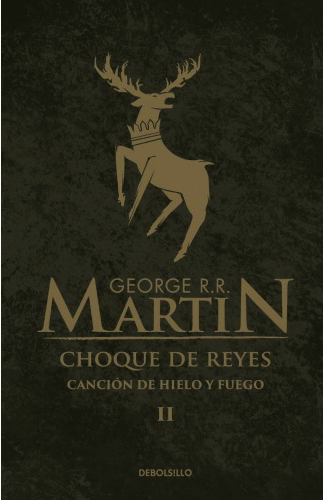 Choque de reyes (Canción de hielo y fuego, #2)