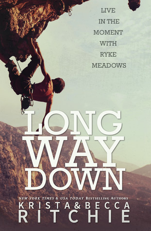 Long Way Down (Calloway Sisters #4)