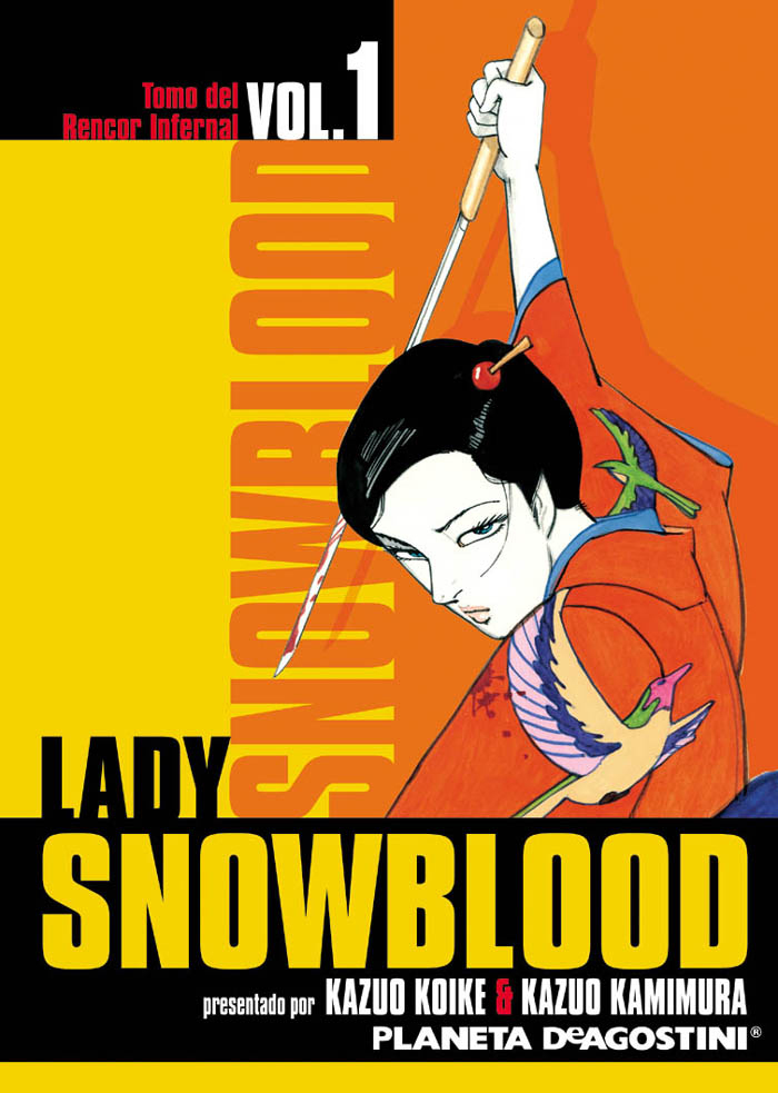 Lady Snowblood 1: Tomo del Rencor Infernal