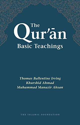 The Qur'an: Basic Teachings by T.B. Irving | Goodreads