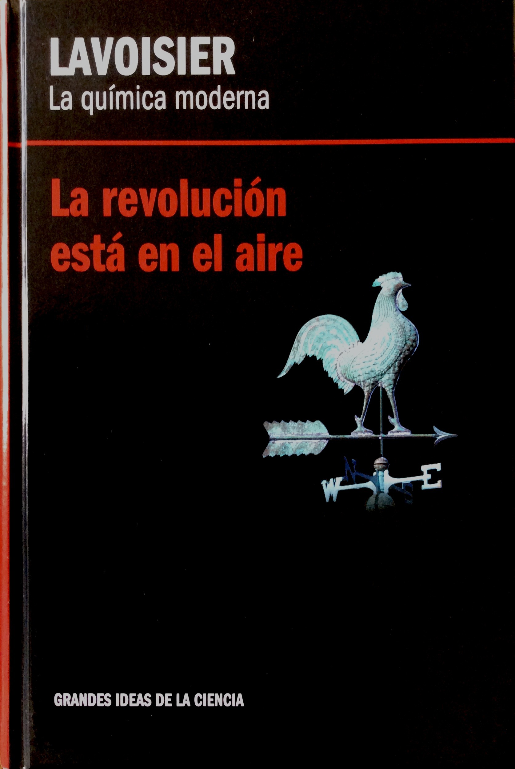 Lavoisier. La química moderna. La revolución está en el aire book cover
