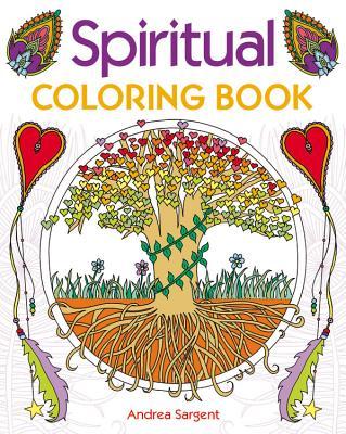 Spiritual Coloring Book by Andrea Sargent | Goodreads