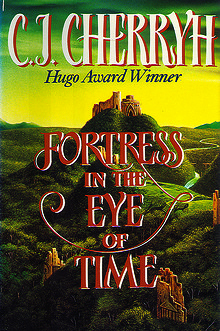 Fortress in the Eye of Time (Fortress, #1)