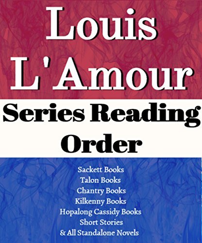 List Series: Louis L'Amour: Series Reading Order: Sackett Series, Talon ...