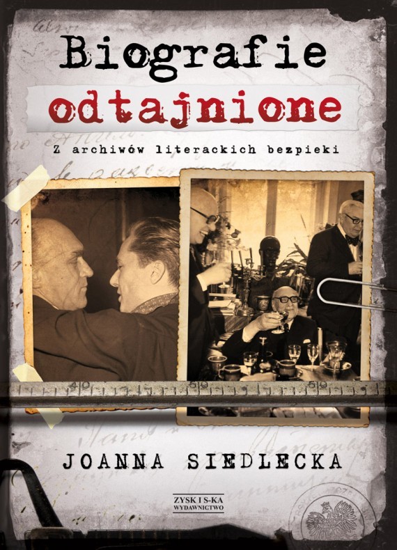 Biografie odtajnione. Z archiwów literackich bezpieki book cover