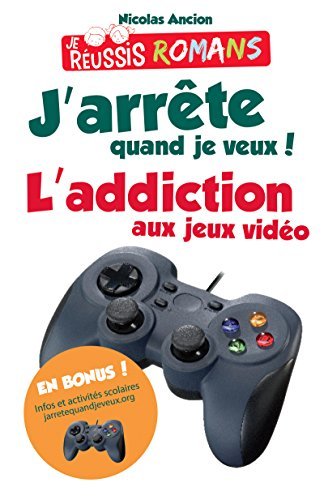 Les Jeux Vidéo, J'arrête Quand Je Veux ! - Accueil