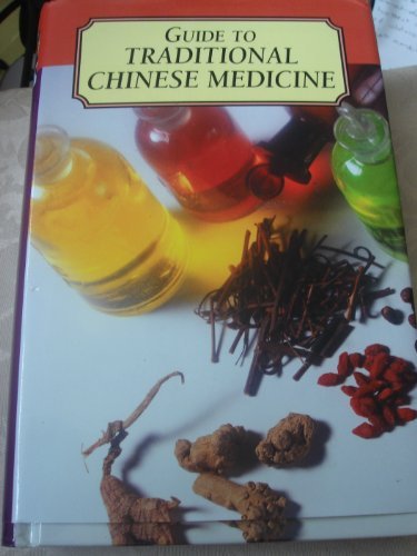 Guide to Traditional Chinese Medicine by Raymond R. Bullock | Goodreads